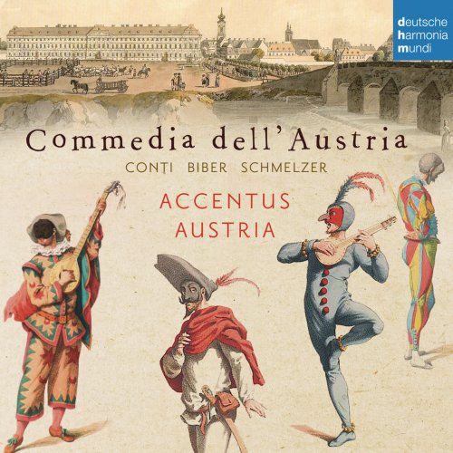 Accentus Austria - Commedia dell'Austria: Conti, Biber, Schmelzer (2016) [CD Rip]