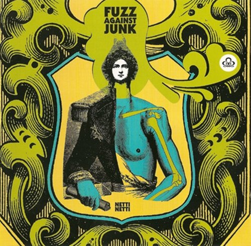 Fuzz Against Junk - Netti Netti (2007)
