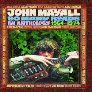 John Mayall ‎- So Many Roads: An Anthology 1964-1974 (4CD Box Set) (2010)