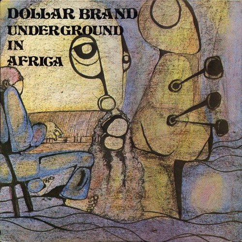 Dollar Brand - Underground In Africa (1974) [Vinyl]