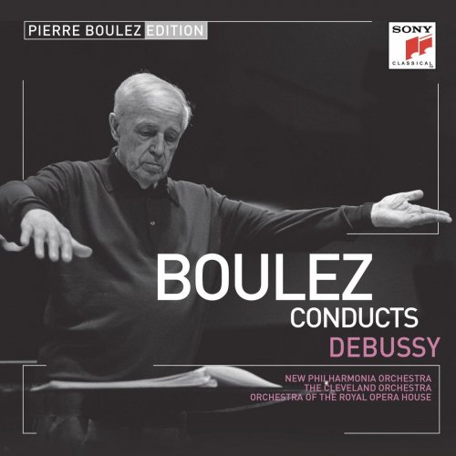 Pierre Boulez - Pierre Boulez Edition: Debussy (2016)