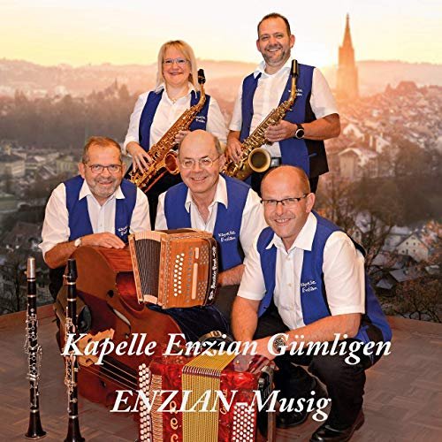 Kapelle Enzian Gümligen - Enzian-Musig (2019)