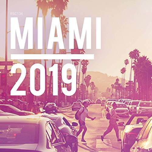 Deep House - Miami 2019 (2018)