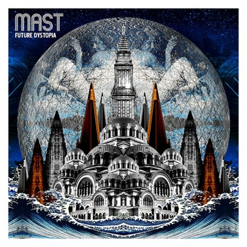 Mast - Future Dystopia (2018)