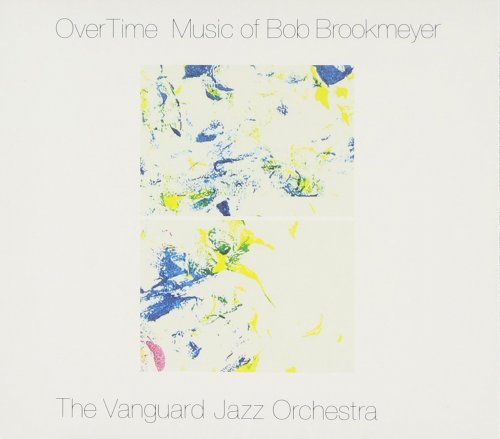 The Vanguard Jazz Orchestra - OverTime: Music Of Bob Brookmeyer (2014) FLAC