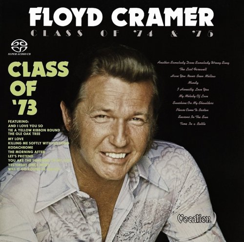 Floyd Cramer - Class Of '73 & Class Of '74-'75 (2016) [SACD]
