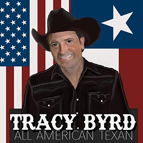 Tracy Byrd - All American Texan (2016) FLAC