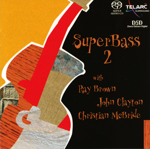 Ray Brown, John Clayton, Christian Mcbride - SuperBass 2 (2001) [SACD]