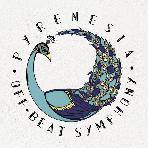 Pyrenesia - Off-Beat Symphony (2019)