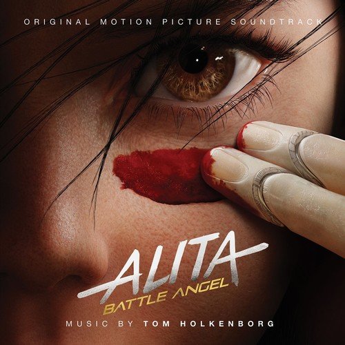 Tom Holkenborg - Alita: Battle Angel (Original Motion Picture Soundtrack) [Japanese Edition] (2019)