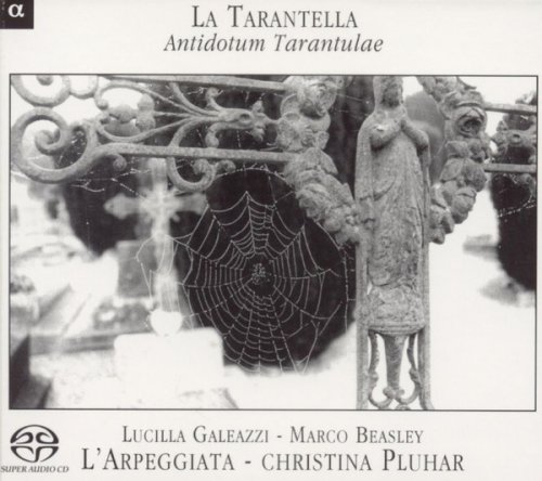 Lucilla Galeazzi, Marco Beasley - La Tarantella: Antidotum Tarantulae (2004) [SACD]