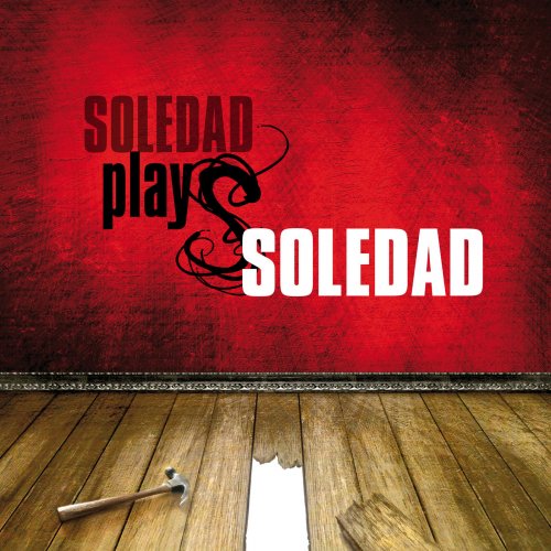 Soledad - Soledad Plays Soledad (2014) [Hi-Res]