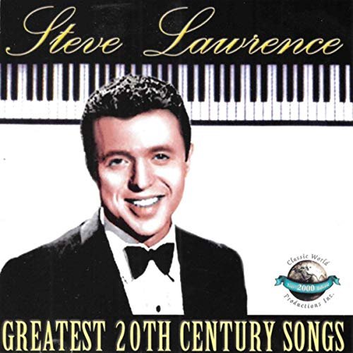 Steve Lawrence - Greatest 20th Century Songs (2019)