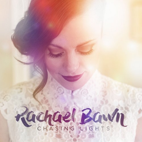 Rachael Bawn - Chasing Lights (2019)