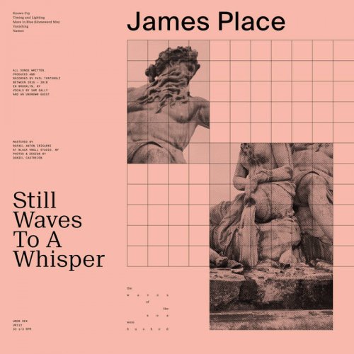 James Place - Still Waves To A Whisper (2019)
