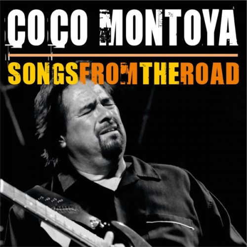 Coco Montoya - Songs From The Road (2014) [Hi-Res]