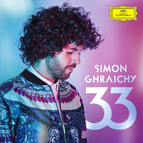 Simon Ghraichy - 33 (2019) [Hi-Res]