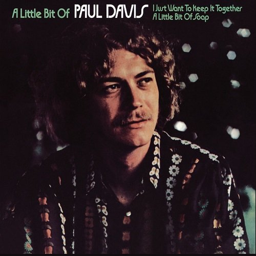 Paul Davis - A Little Bit Of Paul Davis (Reissue, Remastered) (1971/2009)