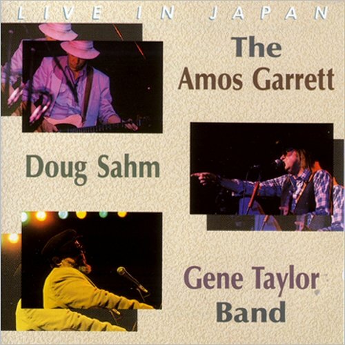 Amos Garrett, Doug Sahm & Gene Taylor - Live In Japan (1991)