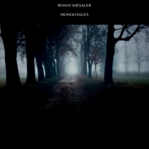 Ronny Wiesauer - Monologues (2019)