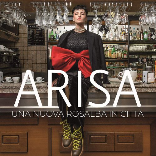 Arisa - Una nuova Rosalba in città (2019)