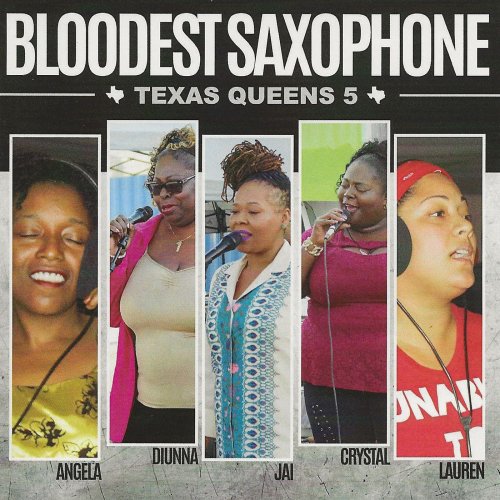 Bloodest Saxophone - Texas Queens 5 (2019)
