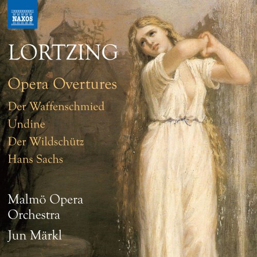 Malmö Opera Orchestra, Jun Märkl - Lortzing: Opera Overtures (2019) [Hi-Res]