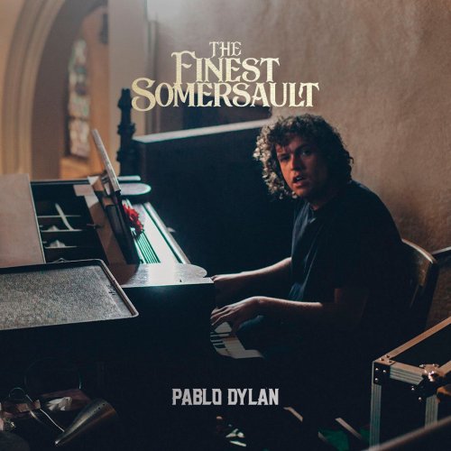 Pablo Dylan - The Finest Somersault (2019)