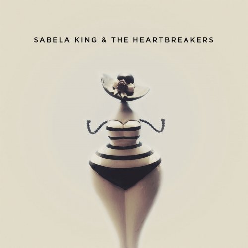 Sabela King & The Heartbreakers - Sabela King & The Heartbreakers (2019)