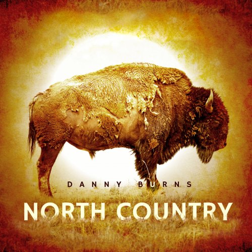 Danny Burns - North Country (2019)