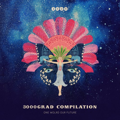 VA - 3000Grad Compilation - One World Our Future (2019)