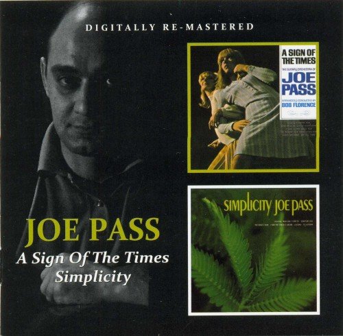 Joe Pass - A Sign Of The Times & Simplicity (2011)