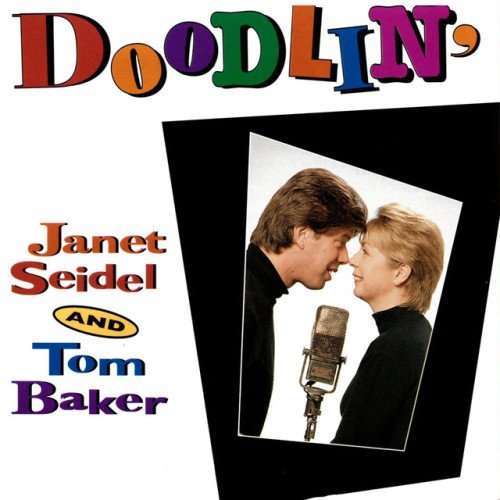 Janet Seidel, Tom Baker - Doodlin' (1995)