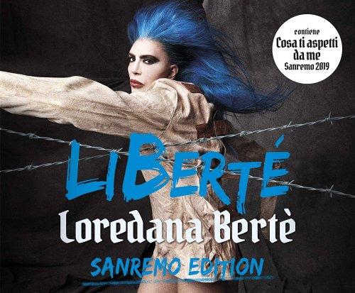 Loredana Bertè - LiBerté (Sanremo Edition) (2019)