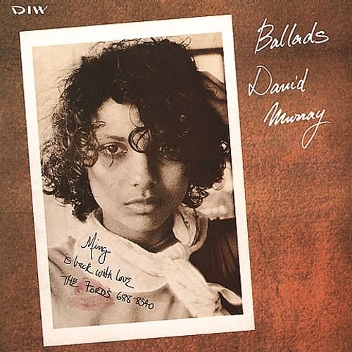 David Murray - Ballads (1990)