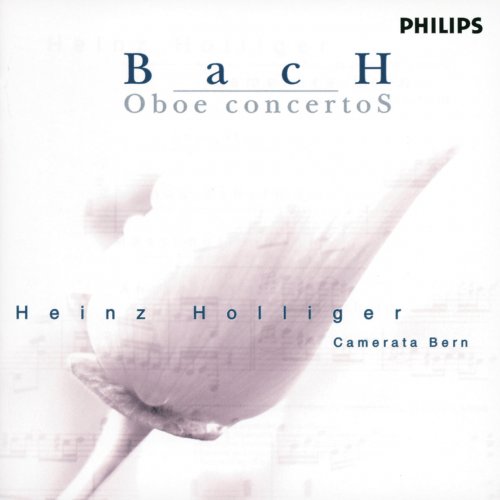 Heinz Holliger,  Camerata Bern - Bach: Oboe Concertos (2010)