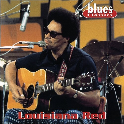 Louisiana Red - Blues Classics (1996)