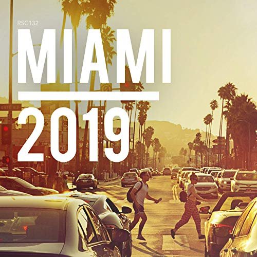 Tropical House - Miami 2019 (2018)