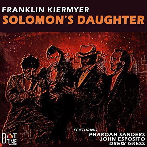 Franklin Kiermyer - Solomon's Daughter (2019)