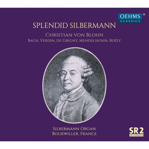 Christian von Blohn - Splendid Silbermann (2019)