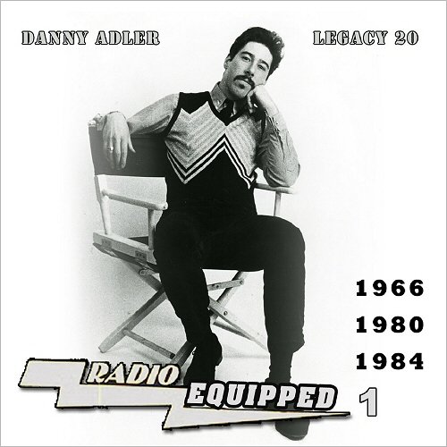 Danny Adler - The Danny Adler Legacy Series Vol. 20: Radio Equipped 1 (2014)