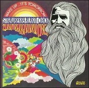 Strawberry Alarm Clock - Wake Up...It's Tomorrow (Reissue) (1968/2005)