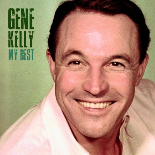 Gene Kelly - My Best (Remastered) (2019)