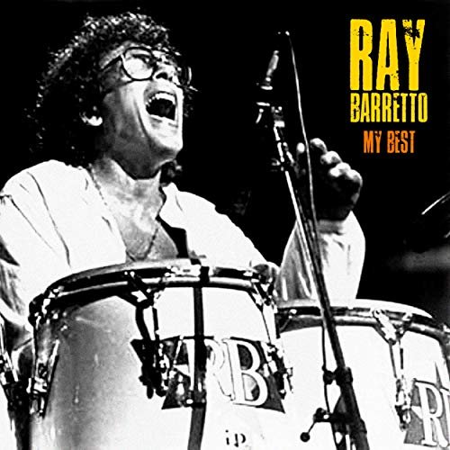 Ray Barretto - My Best (Remastered) (2019)