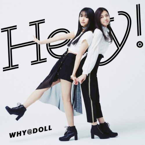 WHY@DOLL - Hey! (2019)