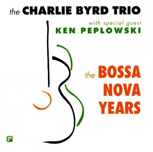 The Charlie Byrd Trio - The Bossa Nova Years (2003) [SACD] PS3 ISO