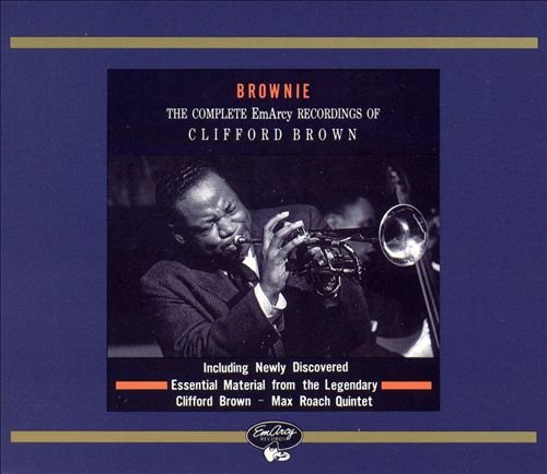 Clifford Brown - Brownie: The Complete EmArcy Recordings (1989) 320 kbps