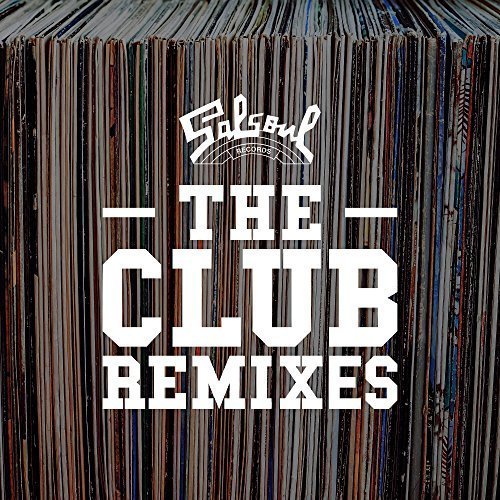 VA - Salsoul: The Club Remixes (2017) Lossless