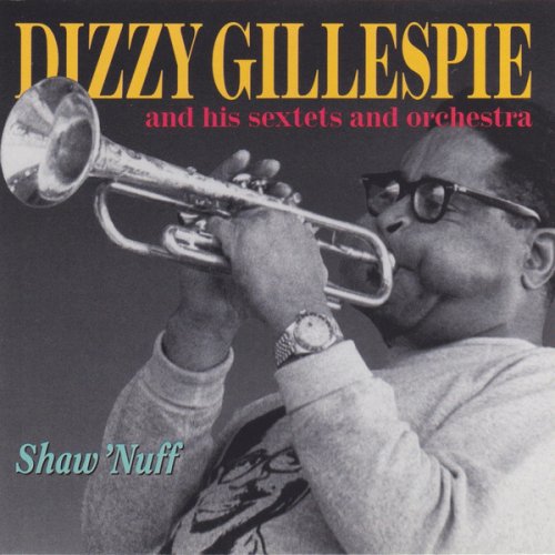 Dizzy Gillespie - Shaw 'Nuff (1992) FLAC