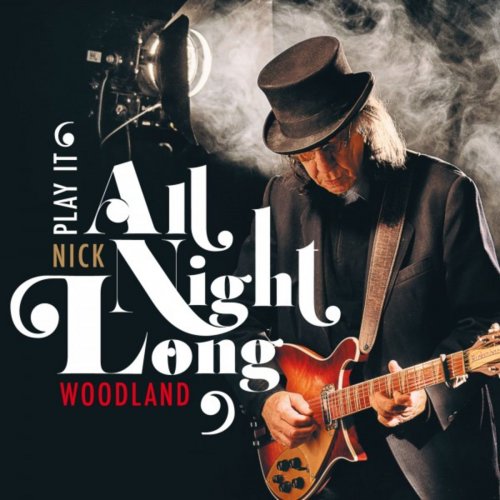 Nick Woodland - All Night Long (2018) [Hi-Res]